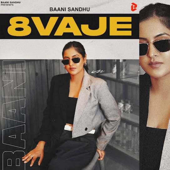 8 Vaje Baani Sandhu Mp3 Song Download Djjohal